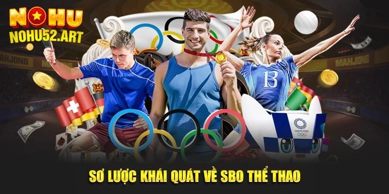 Vài nét cơ bản về SBO thể thao hội viên cần nắm