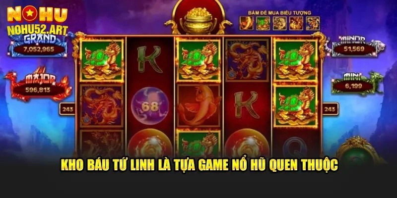 Giới thiệu khái quát nổ hũ tứ linh